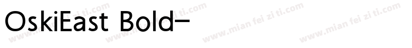 OskiEast Bold字体转换